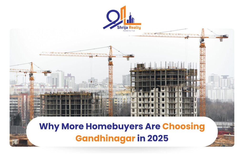 Why More Homebuyers Are Choosing Gandhinagar in 2025