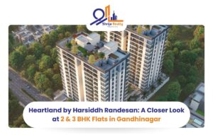 Heartland by Harsiddh Randesan: A Closer Look at 2 & 3 BHK Flats in Gandhinagar