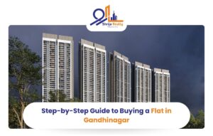 Step-by-Step Guide to Buying a Flat in Gandhinagar